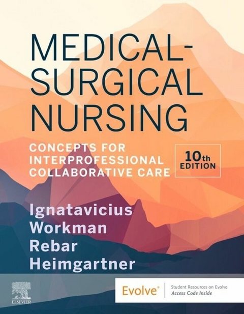 Medical-Surgical Nursing - E-Book -  Nicole M. Heimgartner,  Donna D. Ignatavicius,  Cherie R. Rebar,  M. Linda Workman