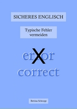 Sicheres Englisch: Typische Fehler vermeiden -  Bettina Schropp