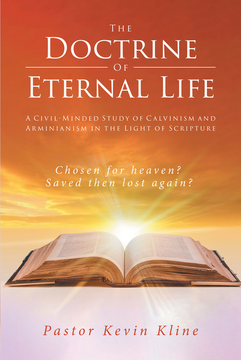 Doctrine of Eternal Life -  Pastor Kevin Kline