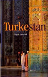 Turkestan. Taschkent - Buchara - Samerkand - Edgar Knobloch