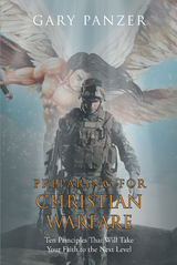 Preparing for Christian Warfare - Gary Panzer