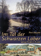 Im Tal der Schwarzen Laber - Franz Bogner