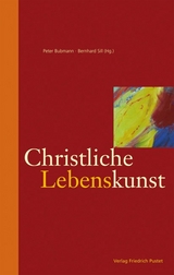 Christliche Lebenskunst - 