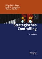 Strategisches Controlling - Baum, Heinz-Georg; Coenenberg, Adolf G.; Günther, Thomas