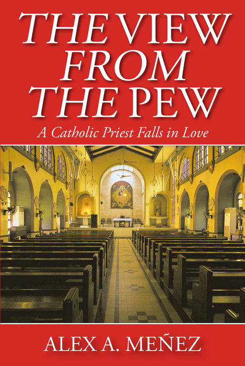 The View from the Pew - Alex A. MeÃ±ez