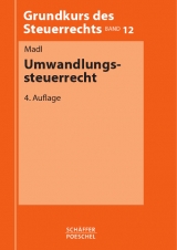 Umwandlungssteuerrecht - Madl, Roland