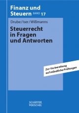 Steuerrecht in Fragen und Antworten - Simone Drube, Christoph Iser, Wolfgang Wißmanns