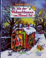 Als der Weihnachtsmann vom Himmel fiel - Cornelia Funke