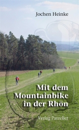 Mit dem Mountainbike in der Rhön - Jochen Heinke