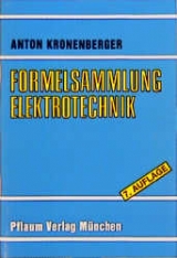 Formelsammlung Elektrotechnik - Anton Kronenberger