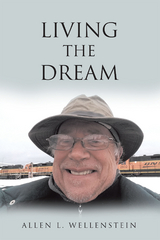 Living the Dream -  Allen Wellenstein