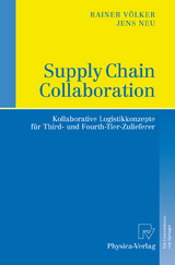 Supply Chain Collaboration - Rainer Völker, Jens Neu