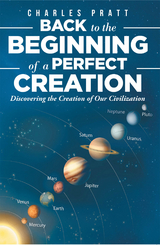 Back to the Beginning of a Perfect Creation -  Charles Pratt