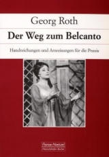 Der Weg zum Belcanto - Georg Roth