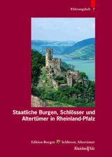 Staatliche Burgen, Schlösser und Altertümer in Rheinland-Pfalz - Magnus Backes