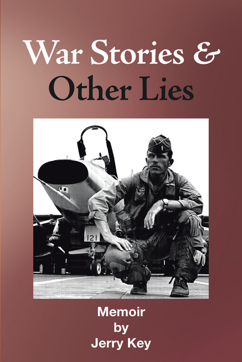 War Stories & Other Lies - Jerry Key