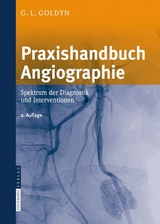 Praxishandbuch Angiographie - Gerd L. Goldyn