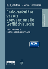 Endovaskuläre versus konventionelle Gefäßchirurgie - 