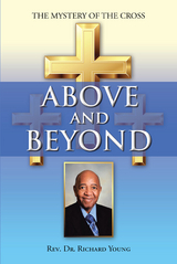 Above and Beyond - Rev. Richard Young