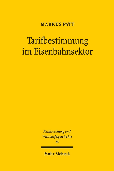 Tarifbestimmung im Eisenbahnsektor -  Markus Patt