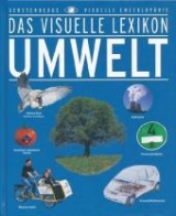 Das Visuelle Lexikon der Umwelt - Schuh, Bernd