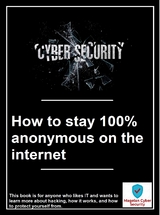 How to stay 100% anonymous on the internet - Magelan Cyber Security