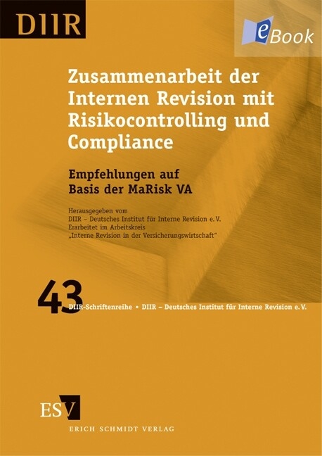 Zusammenarbeit der Internen Revision mit Risikocontrolling und Compliance - 