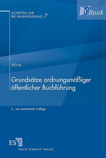 Grundsätze ordnungsmäßiger öffentlicher Buchführung -  Holger Wirtz