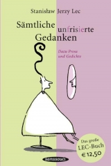 Sämtliche unfrisierte Gedanken - Dedecius, Karl; Lec, Stanislaw Jerzy