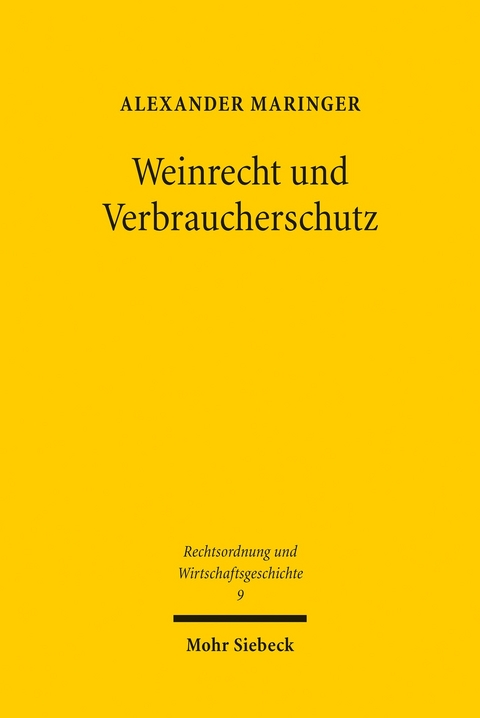 Weinrecht und Verbraucherschutz -  Alexander Maringer