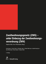 Zweitwohnungsgesetz (ZWG)- unter Einbezug der Zweitwohnungsverordnung (ZWV) - Ernst Hauser, Tina Marina Heim, Christoph Jäger, Fabian Mösching, Isabelle Nuspliger, Aron Pfammatter, Beat Stalder, Stephan Wolf