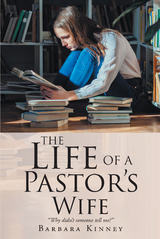 Life of a Pastor's Wife -  Barbara Kinney