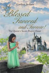 Blessed Favored and Forever! - Corlissa Jackson