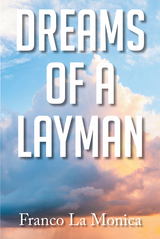 Dreams of a Layman -  Franco La Monica