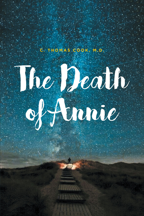 Death of Annie -  C. Thomas Cook M.D.