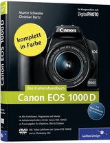 Canon EOS 1000D. Das Kamerahandbuch - Martin Schwabe, Christian Bartz