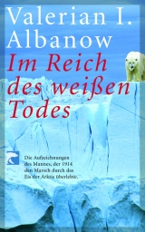 Im Reich des weissen Todes - Albanow, Valerian I