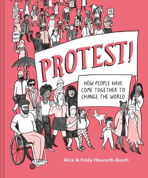 Protest! -  Alice Haworth-Booth