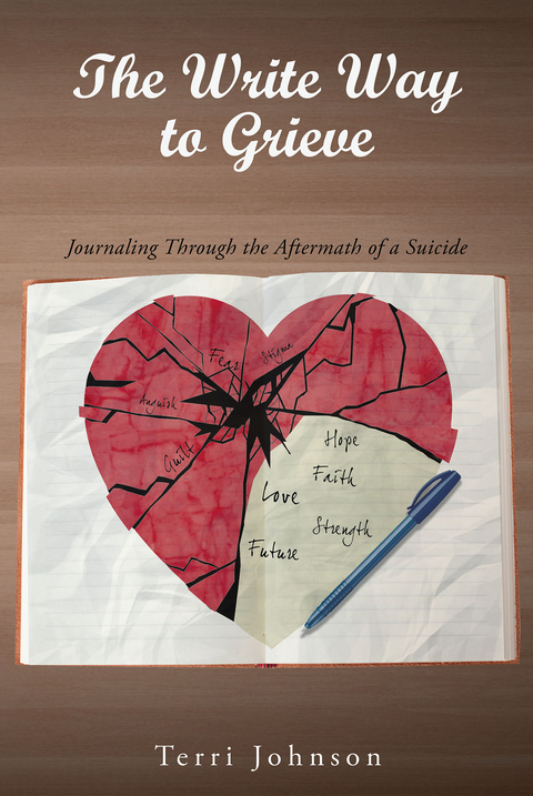 The Write Way to Grieve - Terri Johnson