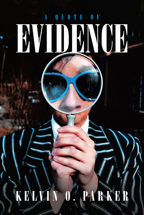 Quote of Evidence -  Kelvin Parker