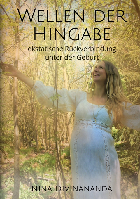 Wellen der Hingabe - Nina Divinananda