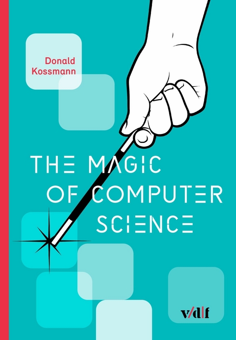 The Magic of Computer Science -  Donald Kossmann