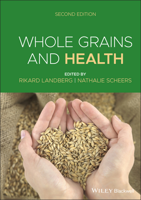 Whole Grains and Health - 