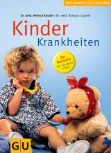 Kinderkrankheiten - Helmut Keudel, Barbara Capelle