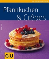 Pfannkuchen & Crepes - Dusy, Tanja