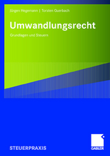 Umwandlungsrecht - Jürgen Hegemann, Torsten Querbach