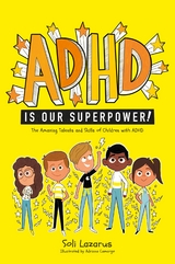 ADHD Is Our Superpower - Soli Lazarus