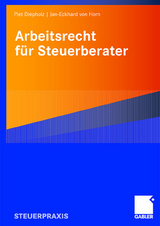 Arbeitsrecht für Steuerberater - Piet Diepholz, Jan-Eckhard von Horn