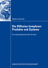 Die Diffusion komplexer Produkte und Systeme - Sabine Schmidt