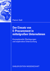 Der Einsatz von E-Procurement in mittelgroßen Unternehmen - Patrick Stoll